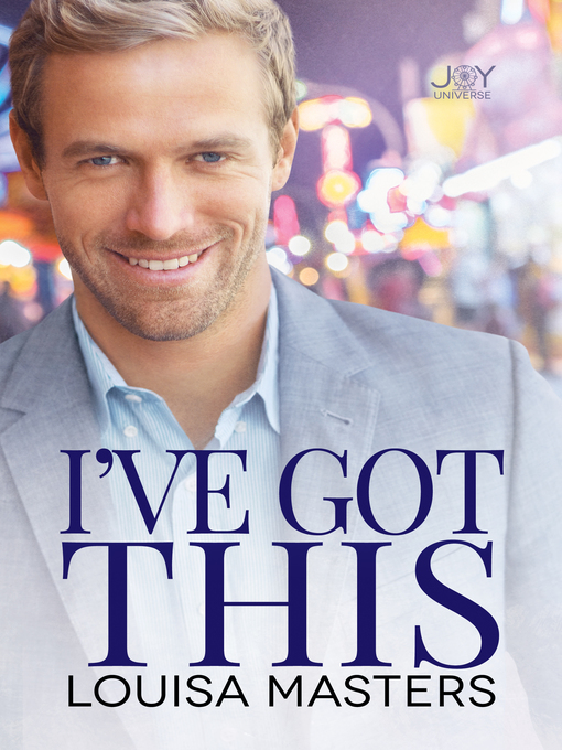 Title details for I've Got This by Louisa Masters - Available